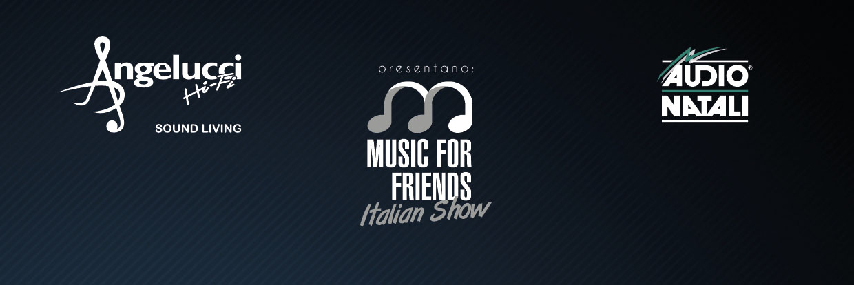 news AudioNatali - 14 e 15 dicembre 2019: Music For Friends - Italian Show presso Angelucci HiFi