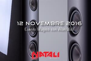 news AudioNatali - Evento Magico da HI-FI Natali - 12 Novembre.