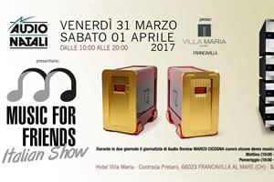 news AudioNatali - Music For Friends - Italian Show 31/03 e 01/04 Francavilla al Mare